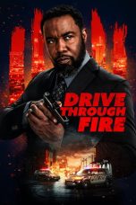 Drive Through Fire (2026)